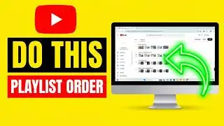 How to Change & Organize YouTube Playlist Order on Channel Home Page