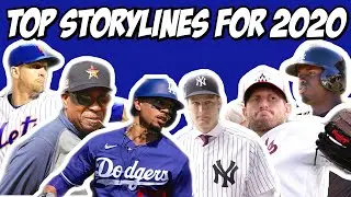 TOP STORYLINES FOR 2020 MLB SEASON