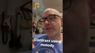 Contrast in songs using melody