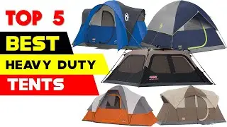 Top 5 Best Heavy Duty Tents 20224
