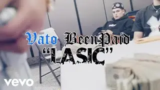 Vato BeenPaid - Lasic