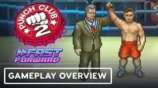 Punch Club 2: Fast Forward - Official Gameplay Overview Trailer