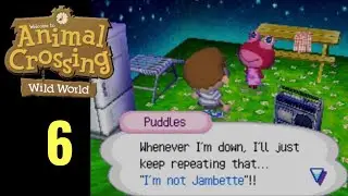 Animal Crossing: Wild World #6 - Оскорбления и подводные камни в дни, когда все кричат ​​от радос...