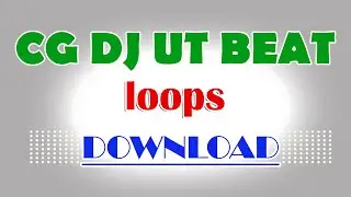 Cg Dj Ut Beat Loops ! cg Dj Loops ! Cg Dj  Loops Download DJ PARMESHWAR X DJ MANIESH