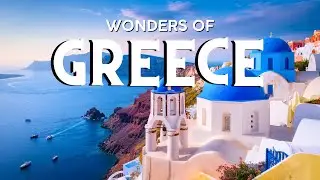 Wonders of Greece: The Most Amazing Places in Greece | Travel Documentary 4K