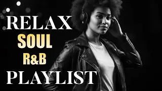 【R&B Soul】Romantic Soul & R&B Groove &ndash; Smooth Chill Mix for Lovers and Dreamers