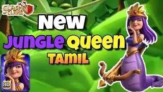Clash of clans upcoming New Jungle queen Skin 2021 | Tamil .