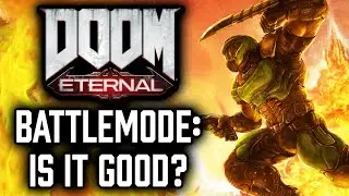 Is Doom Eternal BATTLEMODE Actually Good?