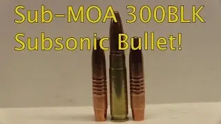 Lehigh Defense 300BLK 226gr Monolithic Solid Copper Subsonic 207 Yard Tests