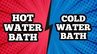 HOT WATER BATH VS COLD WATER BATH - AS PER AYURVEDA