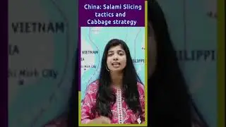 China ka Master Plan Samajhiye:  Salami Slicing aur Cabbage Strategy Ki Complete Jaankari in 60 Sec