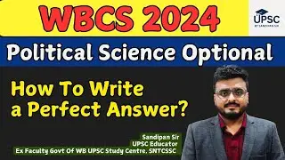 WBCS 2024 Political Science Optional Class on Answer Writing