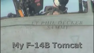 My F-14B Tomcat