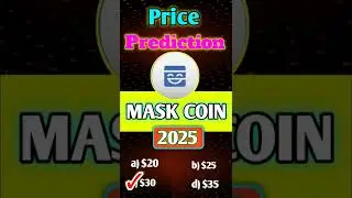 MASK COIN price prediction 2025 | #shorts #shortvideo #trending #viral