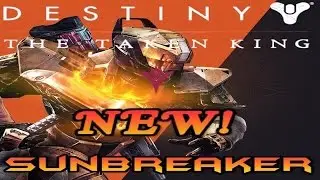 Destiny - NEW Titan Subclass Sunbreaker ALL PERKS!!!! [FROM STREAM]