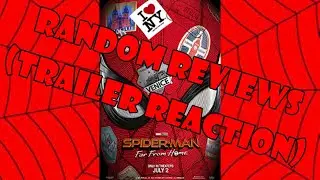 Random Reviews: Spider-Man: Far From Home (2019) (Trailer 2 Reaction) 🕷🕸