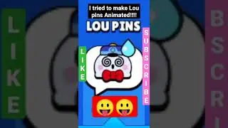 Making Lou pins Animated in Brawl Stars!!! | #brawlstars #pins #shorts