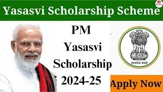PM Yasasvi Central Scholarship Scheme 2024 | Eligibility, Benefits & Application Process|