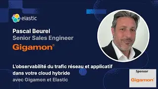 Observabilit&eacute; du trafic r&eacute;seau et applicatif de votre cloud hybride | Elastic Meetup #97