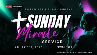 SUNDAY MIRACLE  SERVICE
