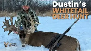 Dustin's Whitetail Deer Hunt 2025