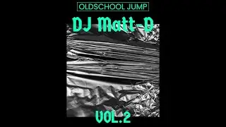 Megamix OldSchool Jump Vol 2 - Matt-D