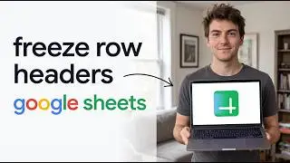 How to Freeze Row Headers in Google Sheets (Quick Guide)