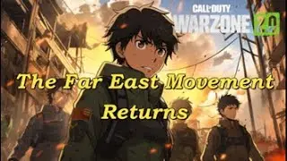 The Far East Movement Returns! | #warzone2 | Gold sparrow gaming