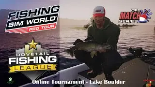 Xbox Online Tournament &brvbar; Match Series  &brvbar; Lake Boulder &brvbar; Fishing Sim World Pro Tour