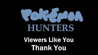 2025-2026 Custom Funding Credits Pokemon Hunters (Click Links In Description)