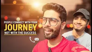 People connect with the journey not with success