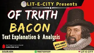 Of Truth by Francis Bacon: Text explanation and analysis [In Hindi also]