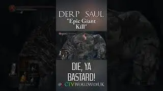 Epic Giant Kill | DERP SAUL #darksouls #darksouls3 #gameplay #comedy #parody