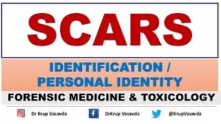 Scars | Identification | Dr Krup Vasavda