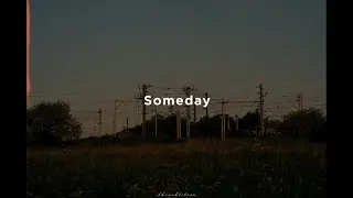 Someday - caleblrt (Lyric Video)