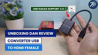 Unboxing Dan Review Converter USB To HDMI Female