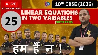 Linear Equations in Two Variables Class 10 | Full Chapter One Shot | NCERT | CBSE Board 2026