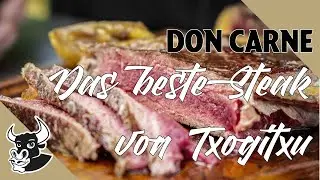 Klassisch vs. Reverse Sear Txuleton 🔥 |&nbsp;DON CARNE