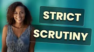 What Are the Three Key Elements of Strict Scrutiny?