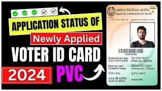 Status Check For Newly Apply VOTER CARD / PVC Voter Card✅[ New Update 2024 ]
