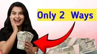 Best 2 earning method l Earn Money as Student in India l tried this two best method to earn online 