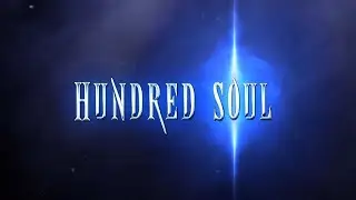 Hundred Soul: The Last Savior | Download Now