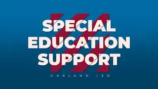 Garland ISD: Special Education - In-Home/Parent Support