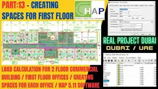 PART-13 FIRST FLOOR HEAT LOAD CALCULATION FOR 2 FLOOR BUILDING IN HOURLY ANALYSIS PROGRAM HAP5.11 I