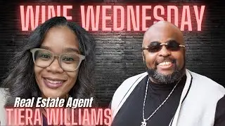 WINE WEDNESDAY LIVE!! With Tiera Williams