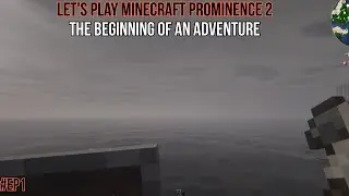 let's play Minecraft Prominence 2 EP1