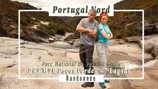 Portugal Nord - Peneda Geres - PR9 MTR Poços Verdes