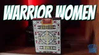 One Of The BEST New Decks Of 2020 - Warrior Women Playing Cards!