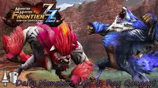 Daily Hunt #241 - Lolo & Ray Gougarf (MHFrontier ZZ)