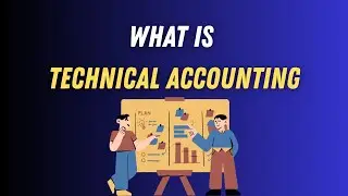 What is technical accounting